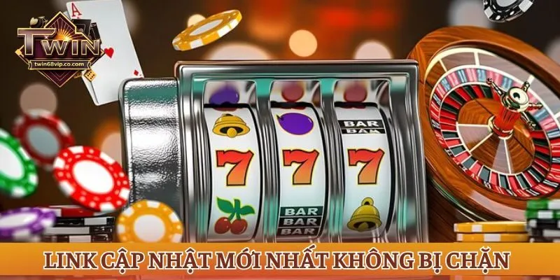 Link update mới nhất không bị chặn của nền tảng